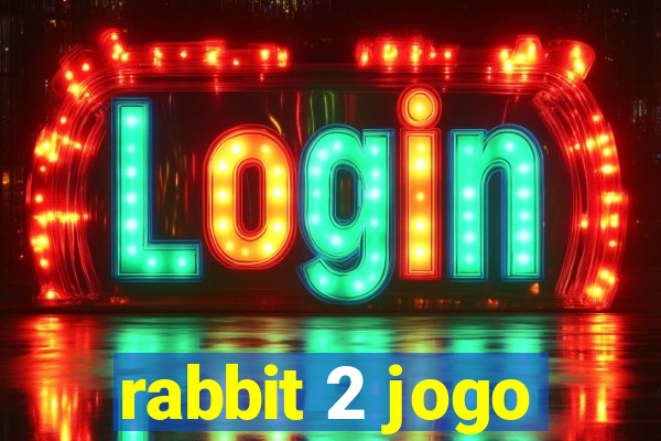 rabbit 2 jogo